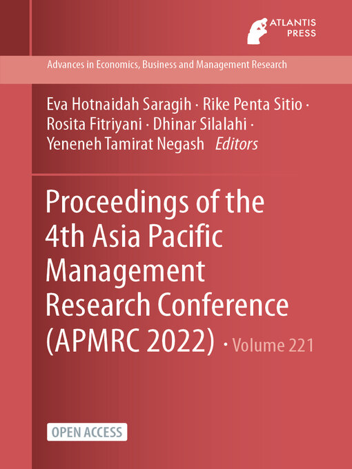 Title details for Proceedings of the 4th Asia Pacific Management Research Conference (APMRC 2022) by Eva Hotnaidah Saragih - Available